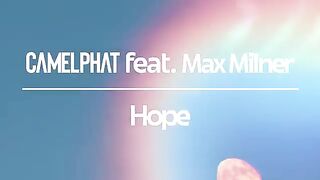 CamelPhat - Hope (Feat. Max Milner)(360P).