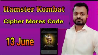 Hamster Kombat 13 June Cipher Mores Code | How to get 1 Million Hamster Kombat Coins  #hamsterkombat