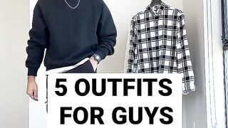 4 Outfits Any Guy Can Pull