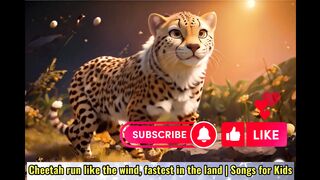 Cheetah Known for their Incredible Speed, Cheetahs are Admired by Kids for their Sleek and Athletic Sppearance-Songs for Kids