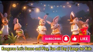 Kangaroos are Fascinated with Kids, Especially their Unique Way of Moving and Carrying their Young-Songs for Kids