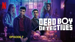 Dead.Boy.Detectives.S01E07