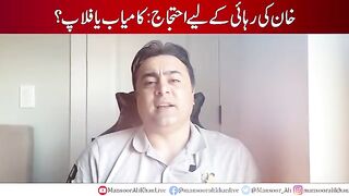 Protests for Khan's release: Hit or Flop? | PTI demands Gen Bajwa's Court Martial | Mansoor Ali Khan