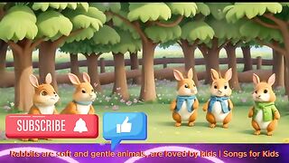 Rabbits are soft and gentle animals and are loved by kids-Songs for Kids