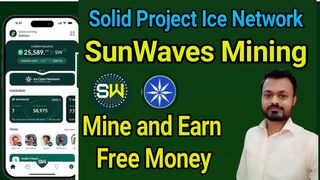 Ice Network Sunwaves Token Mining Guide for Biginners | Ice Network update | How to earn from Sunwaves Mining App  #airdrop #crypto #sunwavesaccount