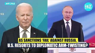 'America Trying To Break...': As Sanctions 'Fail To Contain' Putin, Biden's Diplomatic Arm-Twisting?