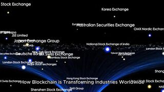 How Blockchain is Transforming Industries Worldwide