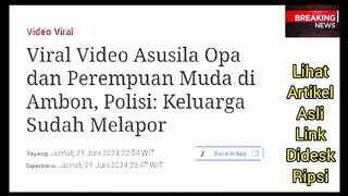 video viral opa ambon