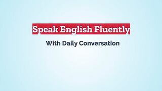English Speaking Practice with Easy English Conversation and Listening Practice