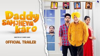 Daddy Samjheya Karo  Official Trailer  Jaswinder Bhalla  Smeep Kang  Babbal Rai