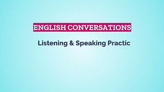 Improve English Listening and Speaking Skills | English Conversation Practice
