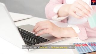 Laptop cleaning a comprehensive guide to maintaining your device's performance