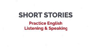 English Listening and Speaking Practice | Past Simple Story