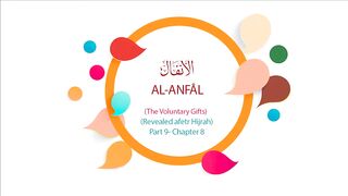 English Quran  Recitation Audio Chapter 8 _The Voluntary Gifts_ - (Surah 8 - _Al Anfal_)