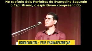Haroldo Dutra Dias - Jesus ensina a recomeçar