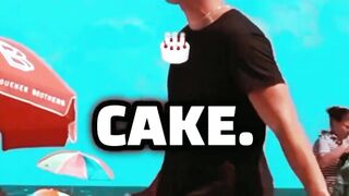 LOOK AT THAT PIECE OF CAKE Part 8