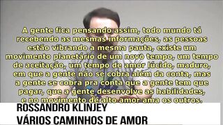 Rossandro Klinjey - Vários caminhos de Amor