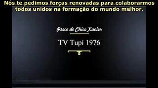 Chico Xavier - Prece de Chico Xavier (TV Tupi 1976)
