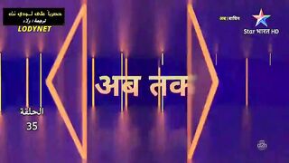مسلسل الدراما والرعب الهندى #انثىى_النمر متجم الحلقة 35