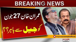 Good News For PTI  Imran Khan out of jail on June 27