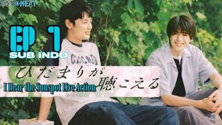 I Hear The Sunspot Live Action Ep.1 SUB INDO