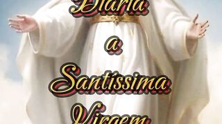 Consagração Diária a Santíssima Virgem Maria. 65