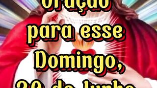 Oração para esse Domingo 30 de Junho.