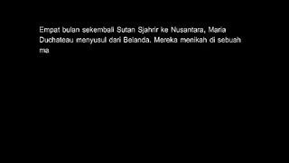 STAN SJAHRIR'S LOVE LETTER TO A DUTCH WOMAN, HIS LOVER, MARIA DUCHATEAU