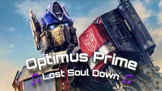 Optimus Prime Lost Soul Down