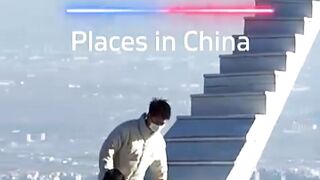 Incredible Places in China