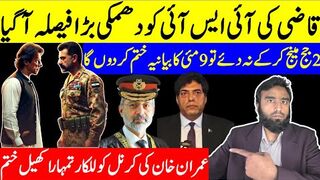 Qazi Faez Isa Plays A Dangerous Card** Imran Khan Sends A Message To the Colonel & Handlers