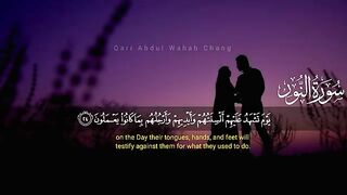 Surah An-Nur || By Qari Abdul Wahab Chang