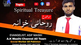 Spiritual Treasure Christian Massage | Roohhani Khzana | Evangelist Asif Masih | A.K Masihi Channel