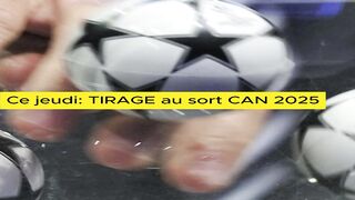 Date heure et chaine tirage au sort CAN2025 MAROC