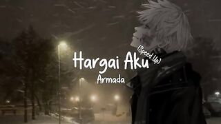Hargai Aku - Armada (Speed Up) + ( Tiktok Version)
