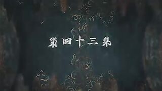Jade Dynasty S2 Eps 43