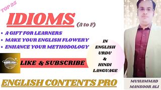 Top 25 Flowery Important IdiomsTop 25 Flowery Important Idioms