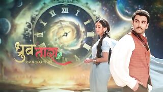Dhruv Tara - Samay Sadi Se Pare | Ep 424 & Ep 425 | RECAP | ध्रुव तारा - समय सदी से परे