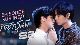 Love Mechanics SE2 EP6 SUB INDO