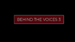 Behind The Voices 3 - Celebrities Collection
