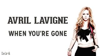 When You're Gone - Avril Lavigne sub indonesian