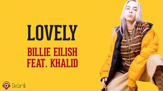Lovely - Billie Eilish ft. Khalid sub indonesian