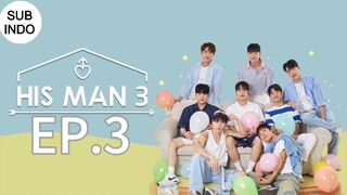 HIS MAN S3 EP3 SUB INDO
