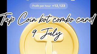 Tap Coin Bot : 9 July Daily Bounty Card | Tap Coin Daily Combo Today