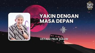 Yakinlah Pada Masa Depan