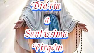 Consagração Diária a Santíssima Virgem Maria. 71