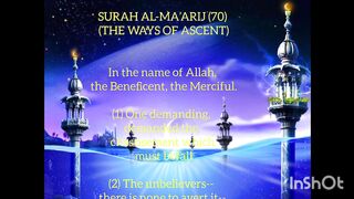 SURAH AL-MA’ARIJ (70)  (THE WAYS OF ASCENT)