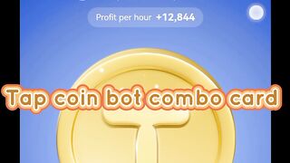 Tap Coin Bot : 9 July Daily Bounty Card | Tap Coin Daily Combo Today 2