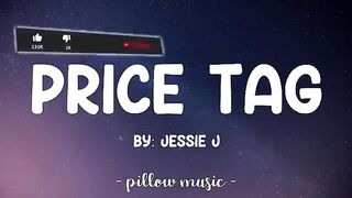 Price Tag - Jessie J (Lyrics) #trending