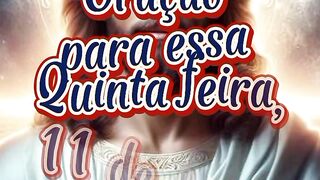 Oração para essa Quinta feira 11 de Julho.